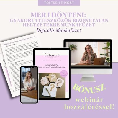 merj dönteni gyakorlati eszközök bizonytalan helyzetekre